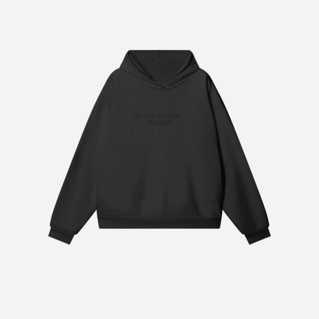 Lord Is Coming Hoodie